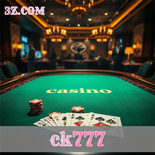 Cassino ck777: Emoção e Diversão em Cada Jogada